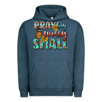 Pigment Midnight Navy pray big worry small Urban Hoodie - BundleAndBundleShop