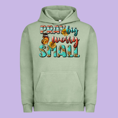 Pray Big Worry Small Urban Hoodie Designed By Bundleandbundleshop