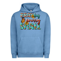 Pigment Pebble Blue pray big worry small Urban Hoodie - BundleAndBundleShop
