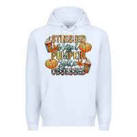 White stressed blessed pumpkin spice obsessed Premium Hoodie - CowGirlArtShop