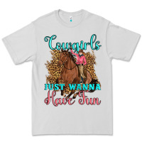 Cowgirls Just Wanna Have Fun Premium Tee | Teevron