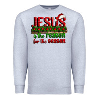 Heather Grey jesus is the reason for the season Premium Sweatshirt - CowGirlArtShop