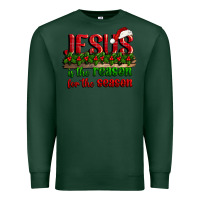 Sports Green jesus is the reason for the season Premium Sweatshirt - CowGirlArtShop