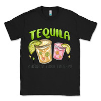 Black tequila cheaper than therapy Classic Tee - MaliasSmallBusiness