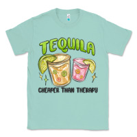 Seafoam tequila cheaper than therapy Classic Tee - MaliasSmallBusiness