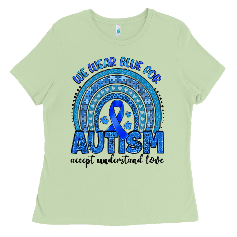 We Wear Blue For Autism Accept Understand Love Ladies Tee by Artiststas | Teevron