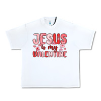 White jesus is my valentine Urban Heavy Tee - MaliasSmallBusiness
