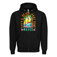 Black Life's a beach make some waves Zipper Hoodie - NancyCooperArtShop