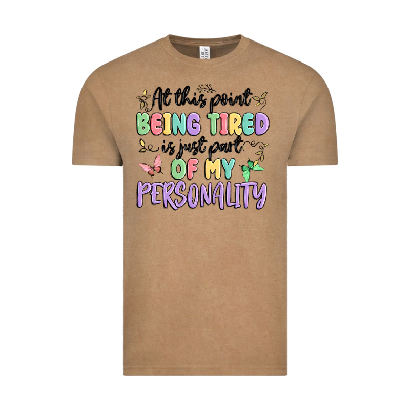 At This Point Being Tired Is Just Part Of My Perso Vintage Tee by MaliasSmallBusiness | Teevron