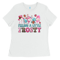 White feelin' a little frosty Ladies Tee - AdoDesignShop