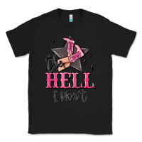 Black the hell i wont cowgirl Classic Tee - MaliasSmallBusiness