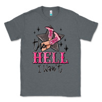 Charcoal Heather the hell i wont cowgirl Classic Tee - MaliasSmallBusiness