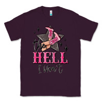 Plum the hell i wont cowgirl Classic Tee - MaliasSmallBusiness