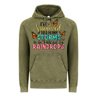 Vintage Olive i have survived too many storms to be bothered by raindrops malia Vintage Hoodie - MaliasSmallBusiness