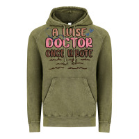 Vintage Olive a wise doctor once said Vintage Hoodie - MaliasSmallBusiness