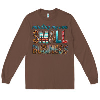Chestnut minding my own small business bbs Long Sleeve Tee - BundleAndBundleShop