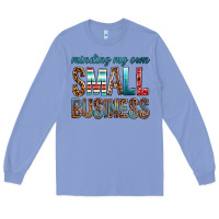 Colony Blue minding my own small business bbs Long Sleeve Tee - BundleAndBundleShop