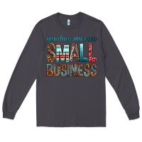 Smoke minding my own small business bbs Long Sleeve Tee - BundleAndBundleShop