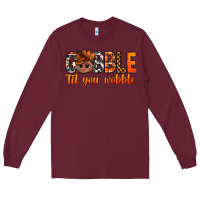 Burgundy gobble til you wobble bbs Long Sleeve Tee - BundleAndBundleShop