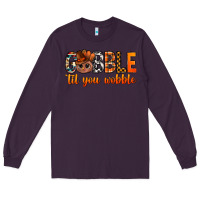 Plum gobble til you wobble bbs Long Sleeve Tee - BundleAndBundleShop