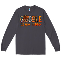 Smoke gobble til you wobble bbs Long Sleeve Tee - BundleAndBundleShop