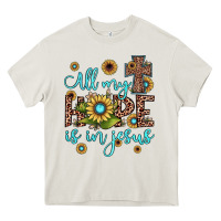 Cream all my hope is in jesus Heavy Core Tee - JahusDesignShop