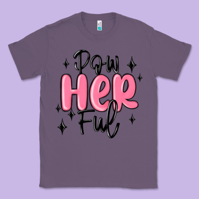 Powherful Classic Tee Designed By Maliassmallbusiness