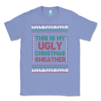 Colony Blue this is my ugly christmas Classic Tee - MaliasSmallBusiness