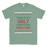 Sage this is my ugly christmas Classic Tee - MaliasSmallBusiness