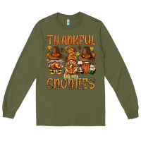 Army Green thankful for my gnomies bbs Long Sleeve Tee - BundleAndBundleShop