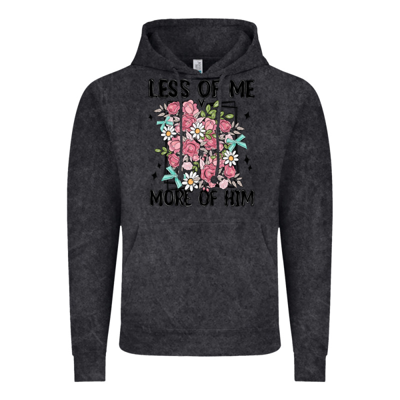 Less Of Me More Of Him Vintage Hoodie by MaliasSmallBusiness | Teevron