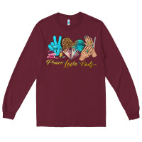 Burgundy peace love nails bbs Long Sleeve Tee - BundleAndBundleShop