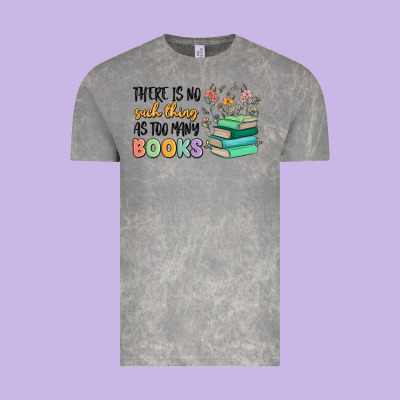 There Is No Such Thing As Too Many Books Vintage Tee Designed By Maliassmallbusiness