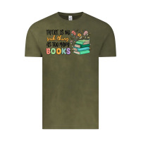 Vintage Olive there is no such thing as too many books Vintage Tee - MaliasSmallBusiness