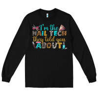 Black i'm the nail tech they told you about bbs Long Sleeve Tee - BundleAndBundleShop