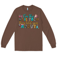 Chestnut i'm the nail tech they told you about bbs Long Sleeve Tee - BundleAndBundleShop