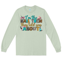 Matcha i'm the nail tech they told you about bbs Long Sleeve Tee - BundleAndBundleShop