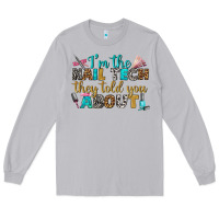 Moon Dust i'm the nail tech they told you about bbs Long Sleeve Tee - BundleAndBundleShop