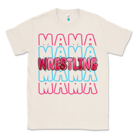 Natural wrestling mama Classic Tee - MaliasSmallBusiness