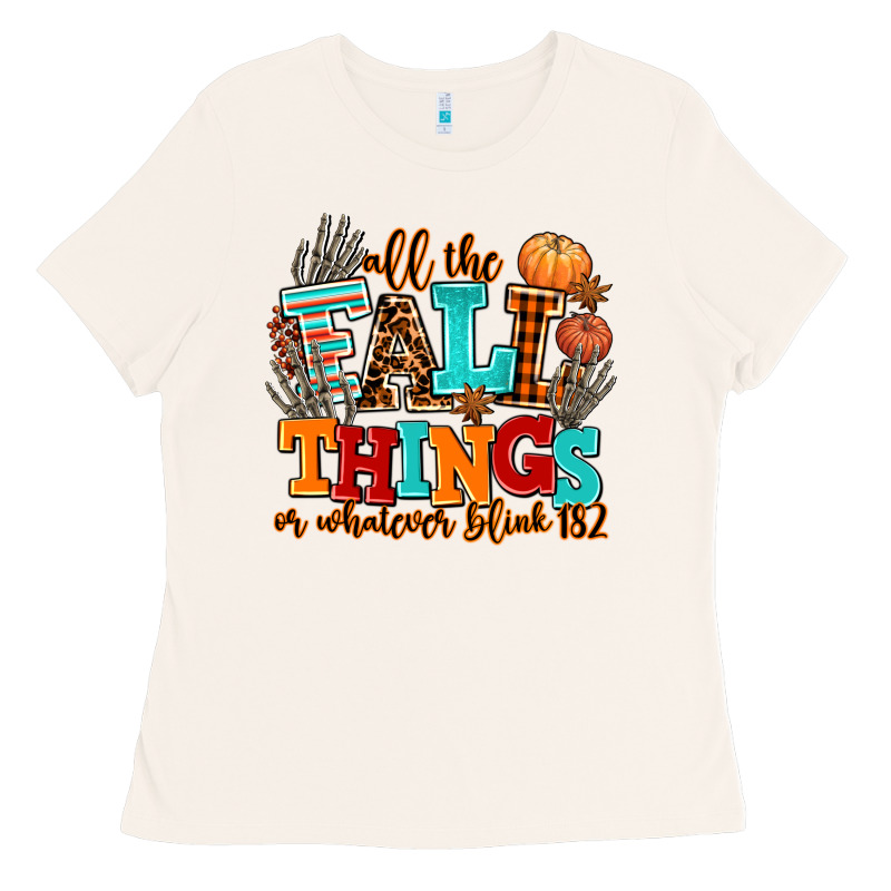 All The Fall Thıngs Or Whatever Ladies Tee by AdoDesignShop | Teevron