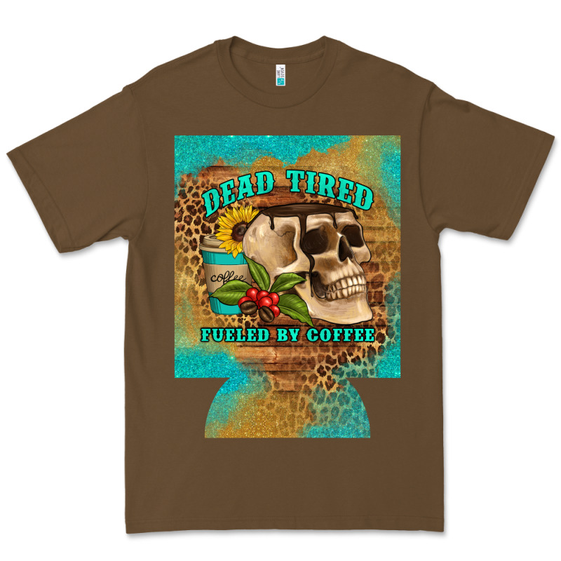 Dead Tired Fueled By Coffee 12 Oz Can Cooler (regular) Premium Tee by Artiststas | Teevron