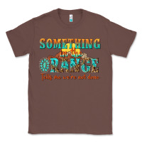 Chestnut something in the orange tells me were not done Classic Tee - NancyCooperArtShop
