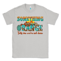 Moon Dust something in the orange tells me were not done Classic Tee - NancyCooperArtShop