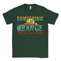 Sports Green something in the orange tells me were not done Classic Tee - NancyCooperArtShop