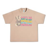 Burro dont be part of the problem Urban Heavy Tee - MaliasSmallBusiness