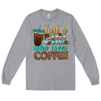Heather Grey just a girl who loves coffee Long Sleeve Tee - BundleAndBundleShop