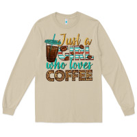 Mushroom just a girl who loves coffee Long Sleeve Tee - BundleAndBundleShop