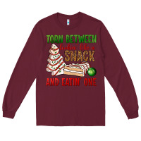 Burgundy torn between lookin' like a snack and eatin' one bbs Long Sleeve Tee - BundleAndBundleShop