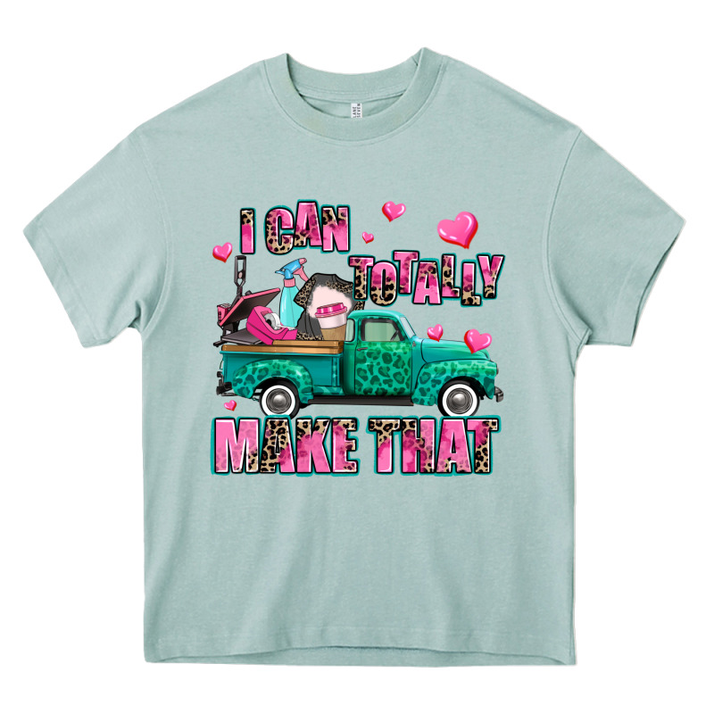I Can Totally Make That Heavy Core Tee by AdoDesignShop | Teevron
