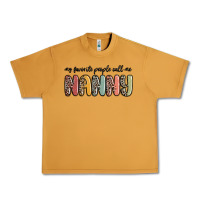 Peanut Butter my favorite people call me nanny Urban Heavy Tee - MaliasSmallBusiness